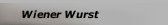Wiener Wurst